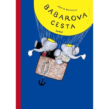 Babarova cesta - Jean de Brunhoff