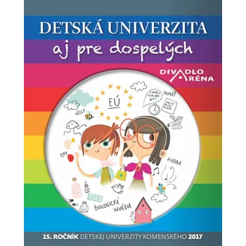 Bystrá hlava Detská univerzita aj pre dospelých 2017