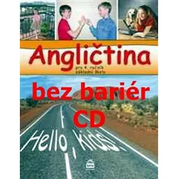 Anglický jazyk Angličtina bez bariér pro 4.ročník ZŠ - Marie Zahálková (AudioCD)