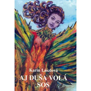 Aj duša volá SOS - Karin Lászlová