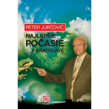 Najlepšie počasie v Bratislave - Peter Jurčovič