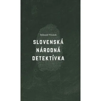 Slovenská národná detektívka - Bohumil Vžentek
