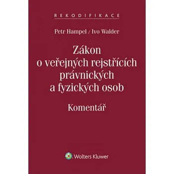 Zákon o veřejných rejstřících právnických a fyzických osob - Petr Hampel, Ivo Walder