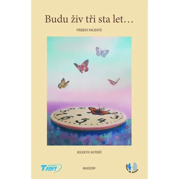 Kniha Budu živ tři sta let