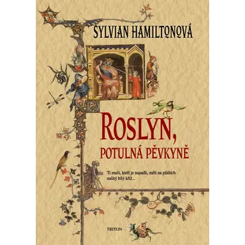 Roslyn, potulná pěvkyně - Sylvian Hamiltonová