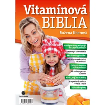 Vítamínová biblia - Ružena Uherová