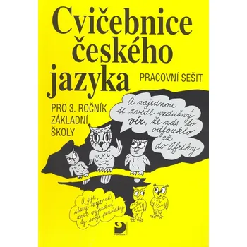 Český jazyk Cvičebnice českého jazyka pro 3.ročník základní školy - Jiřina Polanská