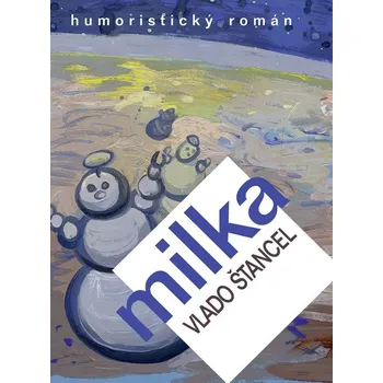 Beletrie pro dospělé Milka - Vlado Štancel