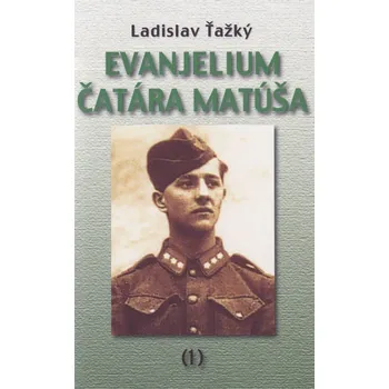 Kniha Evanjelium čatára Matúša 1 - Ladislav Ťažký (E-Kniha)