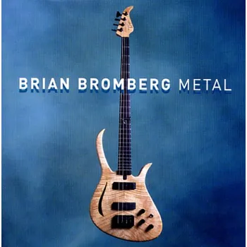 Zahraniční hudba Metal - Brian Bromberg [CD]