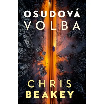 Osudová volba - Chris Beakey (2018, pevná)