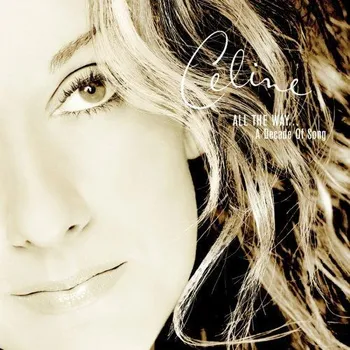 Zahraniční hudba All Way: A Decade Of Song - Celine Dion [CD]