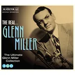 The Real... Glenn Miller - Glenn Miller…