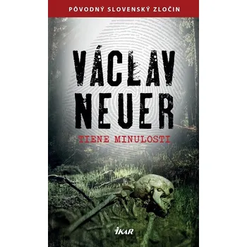 Kniha Tiene minulosti - Václav Neuer (E-Kniha)