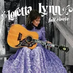 Full Circle - Loretta Lynn [CD]