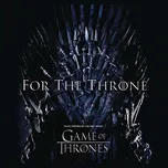 For The Throne: Music Inspired by the…