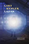 Lazar - Lars Kepler (2019, brožovaná)