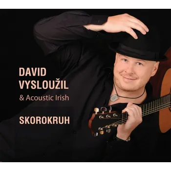 Česká hudba Skorokruh - David Vysloužil & Acoustic Irish [CD]