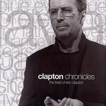 Zahraniční hudba Chronicles: The Best Of Eric Clapton - Eric Clapton [CD]