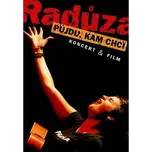 Půjdu, kam chci - Radůza [DVD]