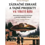 Zázračné zbraně a tajné projekty ve…