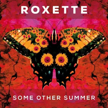 Zahraniční hudba Some Other Summer - Roxette [CD]