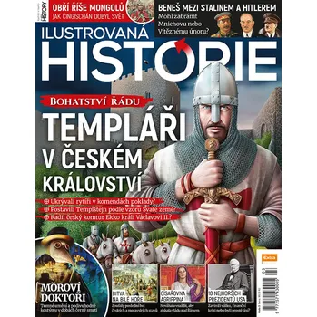 Časopis Ilustrovaná historie - Templáři v českém království (č. 3)
