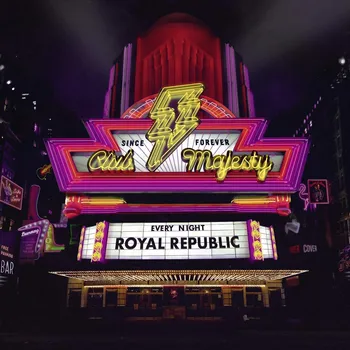 Zahraniční hudba Recenze Club Majesty - Royal Republic [CD]