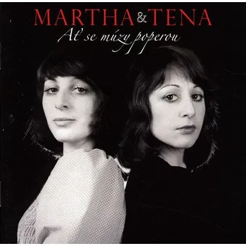 Česká hudba Ať se múzy poperou a dalších 23 hitů - Martha & Tena [CD]