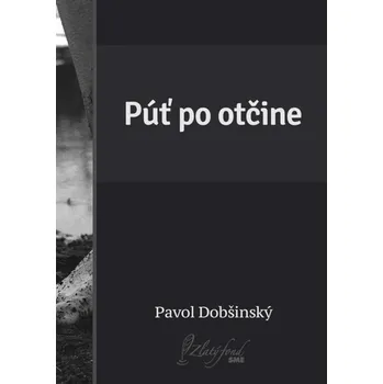 Kniha Púť po otčine - Pavol Dobšinský (E-Kniha)