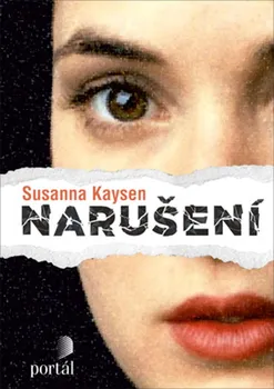 kniha Narušení - Susanna  Kaysen (2019, brožovaná)