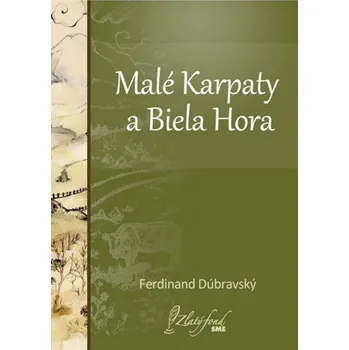 Kniha Malé Karpaty a Biela Hora - Ferdinand Dúbravský (E-Kniha)