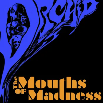 Zahraniční hudba The Mouths of Madness - Orchid [CD]