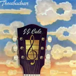 Troubadour - JJ Cale [CD]