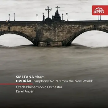 Česká hudba Smetana Vltava, Dvořák Symphony No. 9 From the New World - Karel Ančerl, Czech Philharmonic Orchestra [CD]