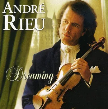 Zahraniční hudba Dreaming - André Rieu [CD]