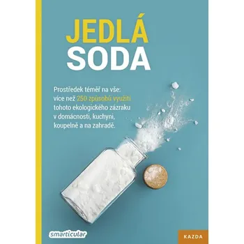 Jedlá soda: Prostředek téměř na vše -…