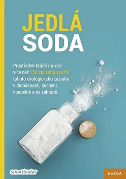 Jedlá soda: Prostředek téměř na vše - Smarticular (2019, brožovaná)