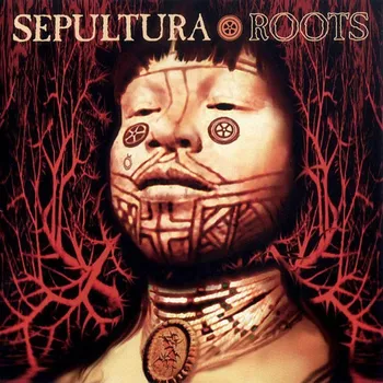 Roots - Sepultura