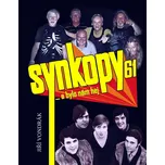 Synkopy 61 … a bylo nám hej - Jiří Vondrák (2019, pevná)