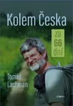 Kolem Česka za 66 dní - Tomáš Lachman…
