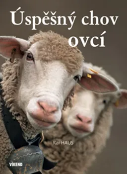 Chovatelství Úspěšný chov ovcí - Kai Haus (2019, pevná)