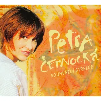 Česká hudba Souhvězdí střelce - Petra Černocká [CD]