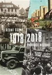 Střední Čechy 1918/2018: Průvodce…