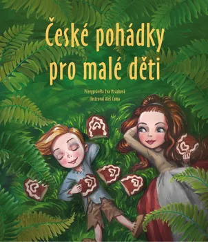 Pohádka České pohádky pro malé děti - Eva Mrázková (2019, pevná)