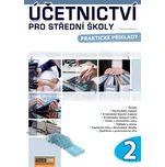 Účetnictví (nejen) pro střední školy 2:…