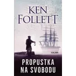 Propustka na svobodu - Ken Follett…