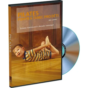 DVD film DVD Pilates: Pohyb a tanec pro děti (2012)