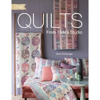 Quilts from Tilda's Studio - Finnanger, Tone (Author)
