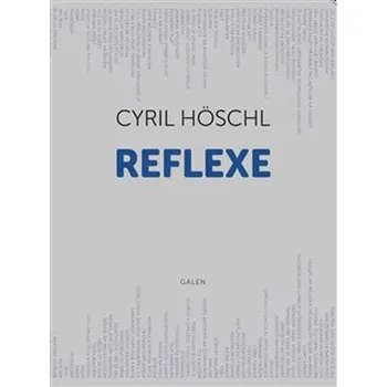 Recenze Reflexe - Cyril Höschl (2019, pevná)